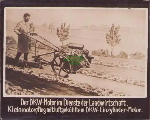 B15726 Fotokarte zur Geschichte von DKW um 1928 Kleinmotorpflug Landwirtschaft