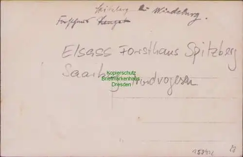 158402 AK Fotokarte Forsthaus Spitzberg Elsass Vogesen um 1920