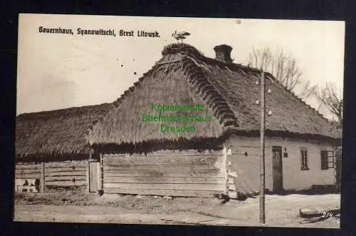 131764 AK Syanowitschi Brest Litowsk Bauernhaus Störche 1916