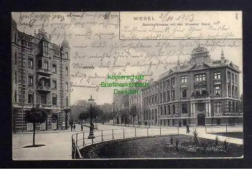 128721 AK Wesel 1903 Bahnhofstrasse mit Weseler Bank