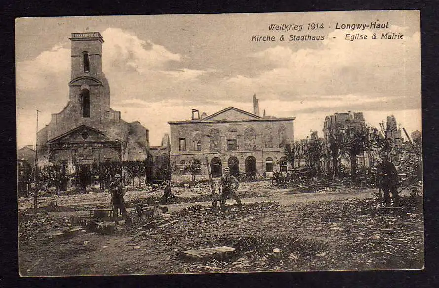 94759 AK Longwy-Haut Weltkrig 1914 Zerstörungen Kirche Stadthaus