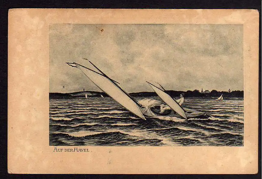 66732 AK Künstlerkarte Auf der Havel Segler Lübka 1899