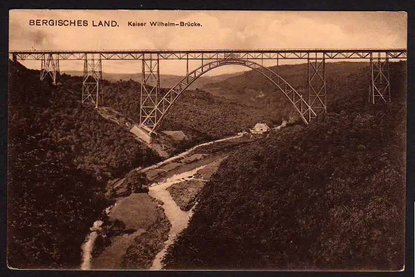 43406 AK Bergisches Land Kaiser Wilhelm Brücke 1916