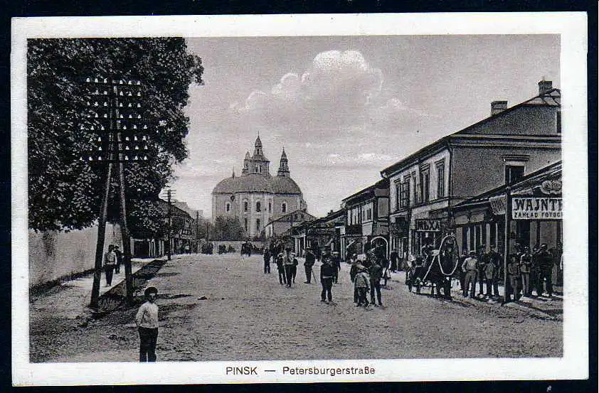 37547 AK Pinsk ????? ????? Petersburgerstaße um 1915 Belarus Weißrussland