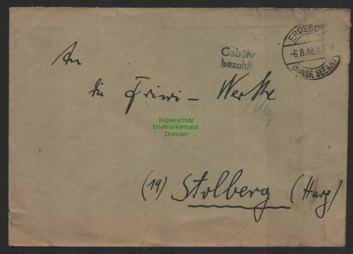 B10113 Brief SBZ Gebühr bezahlt Erdeborn Mansf. Seekr. 1948 nach Stolberg
