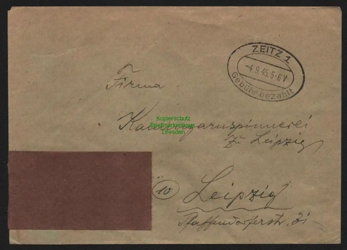 B10338 Brief SBZ Gebühr bezahlt 1945 Zeitz nach Leipzig Kammgarnspinnerei