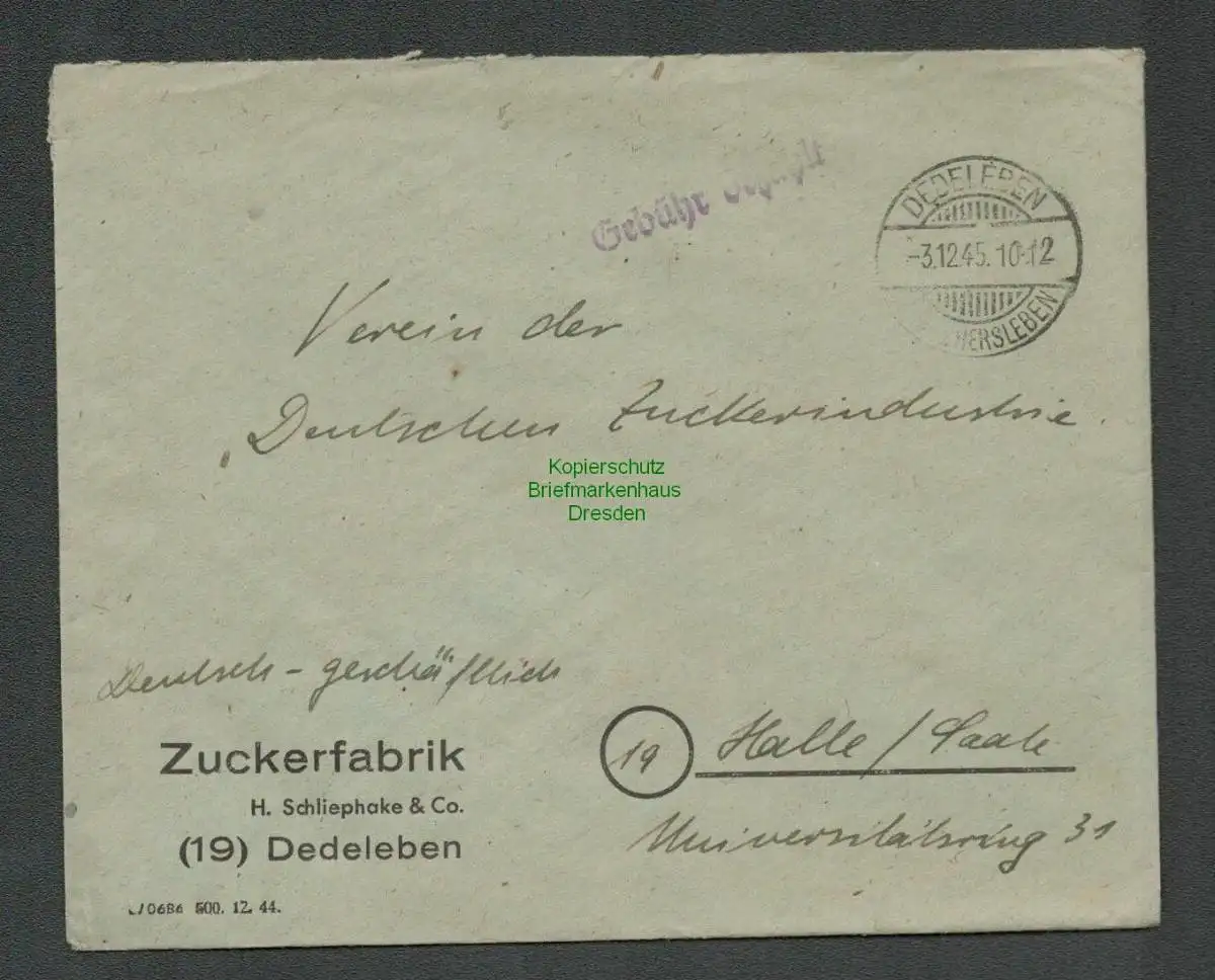 B-5570 SBZ Gebühr Bezahlt Brief Dedeleben Kr. Aschersleben 1945  Zuckerfabrik