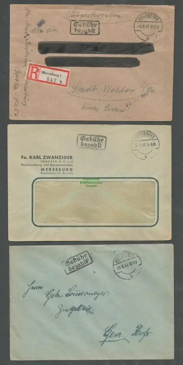 B-5663 SBZ Gebühr Bezahlt 3x Brief Merseburg Einschreiben 1945 Holzhandlung 1946