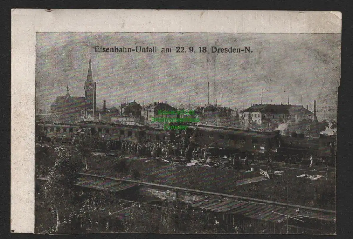 151560 AK Dresden Neustadt  Eisenbahn Unfall am 22.9. 1918