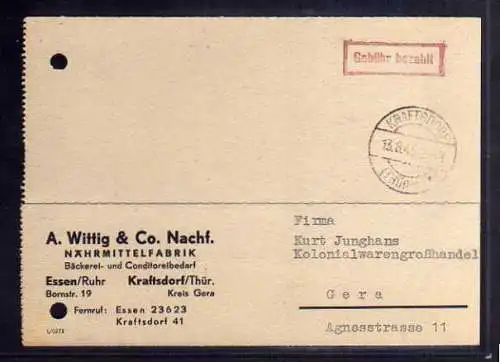 B517 SBZ Karte Gebühr bezahlt 1945 Kraftsdorf Thür. Nährmittelfabrik A. Wittig
