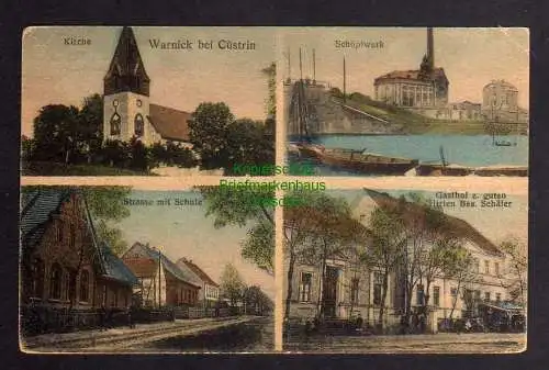 125151 AK Warnick bei Cüstrin 1919 Kirche Schule Gasthof zum guten Hirten Schöpf