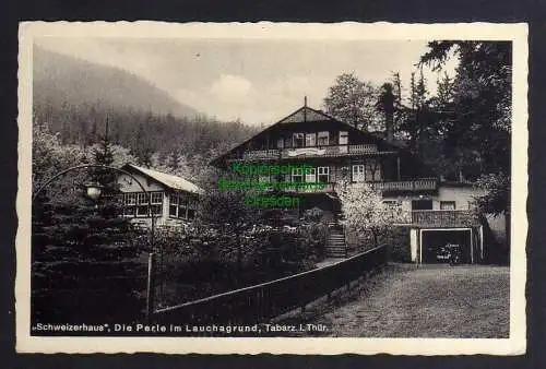 125317 AK Tabarz i. Thür. Lauchagrund Schweizerhaus 1938