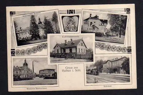 108723 AK Halbau Schlesien 1910 Bahnhof Buntweberei Villa Dr. Peipe Schloss Klei