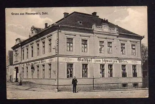 108364 Ansichtskarte Neumarkt Schlesien 1915 Gasthof zum schwarzen Adler