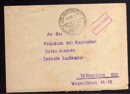 B2134 Brief SBZ Gebühr bezahlt 1946 Plaue Thür. Neuroda Bayr. Rotes Kreuz Suchka