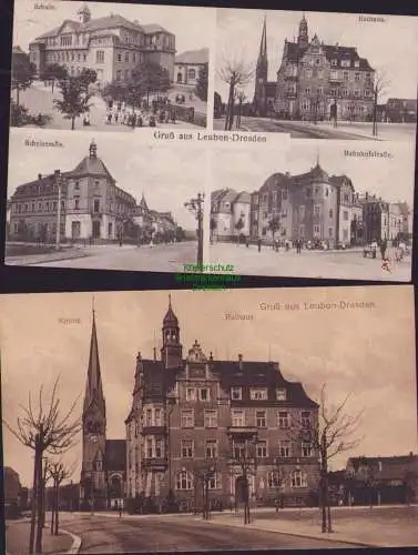 153691 2 AK Gruß a. Leuben-Dresden 1915 Schule Rathaus Schulstraße Bahnhofstraße