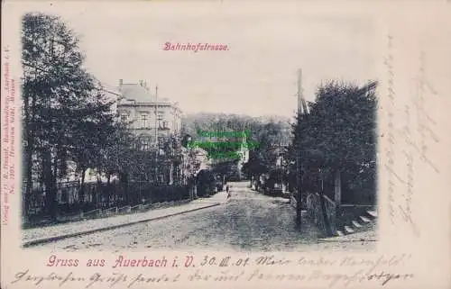 153606 AK Gruss aus Auerbach i. V. 1901 Bahnhofstrasse