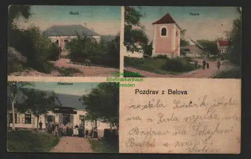 136985 AK Pozdrav z Belova Skola Kaple Hostinec um 1915
