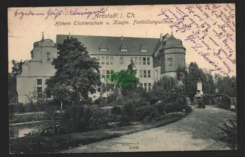 136875 AK Arnstadt Thür. Höhere Töchterschule Kaufm. Fortbildungsschule 1908