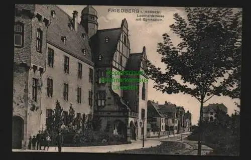 135263 AK Friedberg Hessen 1909 Leonhardstrasse mit Gymnasium