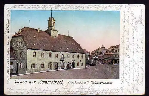 73638 AK Lommatzsch 1903 Markt Meissnerstrasse