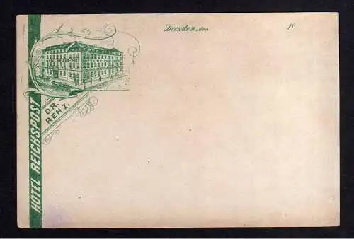 109227 AK Dresden Hotel Reichspost 1895 Vorläufer O.R. Renz