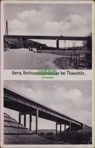 158523 Ansichtskarte Gera 1939 Reichsautobahnbrücke bei Thieschitz