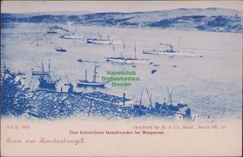 158373 AK Gruss aus Konstantinopel 1899 Das Kaiserliche Geschwader im Bosporus