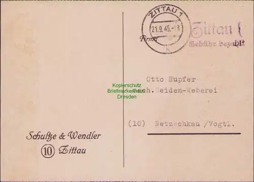 B15339 Postkarte Gebühr bezahlt Zittau 1 1945 nach Netzschkau  Firmenbedarf