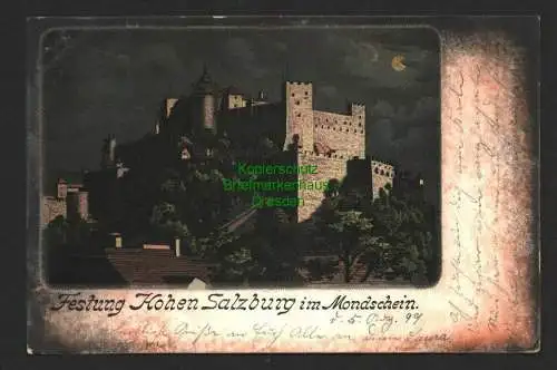 142699 AK Festung Hohensalzburg Hohen Salzburg 1899 im Mondschein