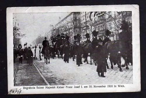 106636 AK Wien 1916 Begräbnis Seiner majestät Kaiser Franz Josef I.