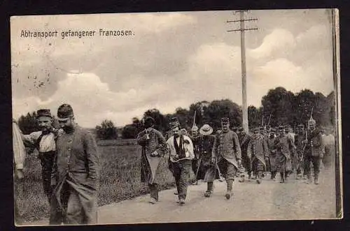 37595 AK Frankreich 1. WK Abtransport gefangener Franzosen 1915