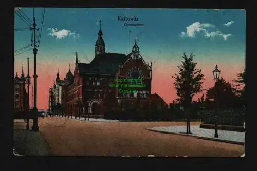 134268 AK Kattowitz Katowice 1917 Gymnasium Feldpost