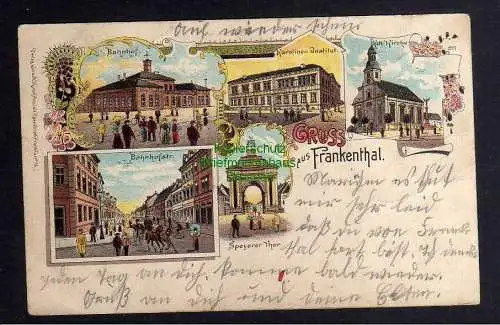 124775 AK Frankenthal Pfalz 1900 Litho Speyrer Tor Bahnhof Karolinen Institut