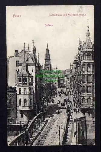 123407 Ansichtskarte Posen 1909 Breitestrasse mit Wallscheibrücke Rathaus
