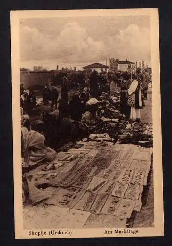 113862 AK Skopje Скопје Üsküp 1918 Markttag Händler Feldpost Mazedonien