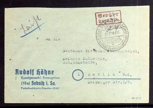 B1969 Brief SBZ Gebühr bezahlt 1948 Währungsreform Sebnitz Rudolf Hähne Kunstgew