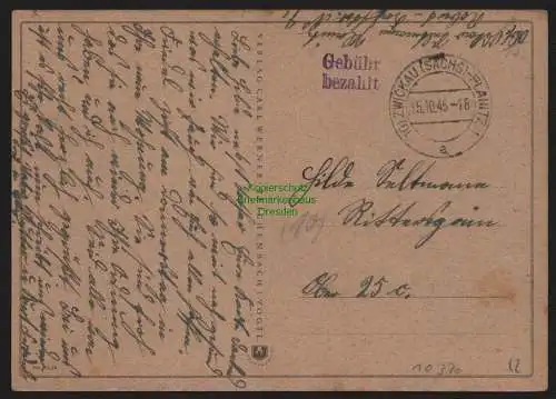 B10370 Postkarte SBZ Gebühr bezahlt 1945 Zwickau Planitz nach Rittersgrün