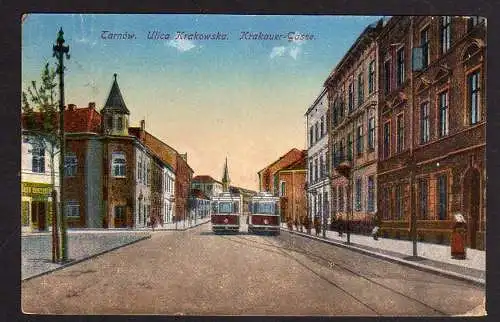 81963 Ansichtskarte Tarnow Tarnau Ulica Krakowska Krakauer Gasse 1917 Straßenbahn Feldpost