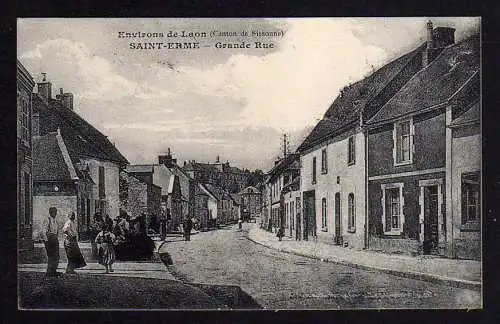 75893 Ansichtskarte Saint-Erme Grande Rue Environs de Laon Sissonne Feldpost 1915