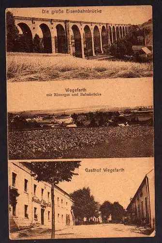 76021 Ansichtskarte Wegefarth große Eisenbahnbrücke Rittergut Gaststätte 1922 Frankenstein
