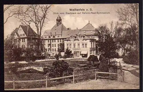 68291 AK Weißenfels Stadtpark Reform Gymnasium 1917