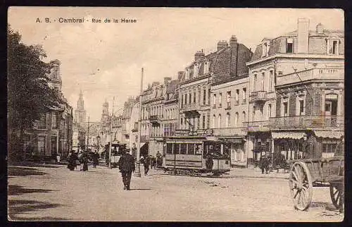 68071 Ansichtskarte Cambrai Rue de la herse Straßenbahn 1915 Feldpost, gelaufen