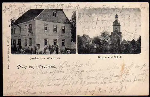 52453 AK Wischroda Gasthaus Kirche Schule 1904