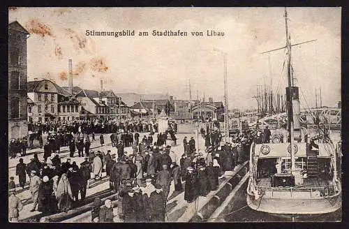 52644 AK Libau Stimmungsbild am Stadthafen 1917 Liepaja Kurland Lettland