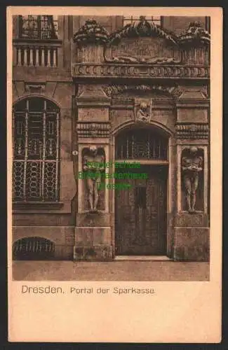 143841 AK Dresden Portal der Sparkasse um 1915