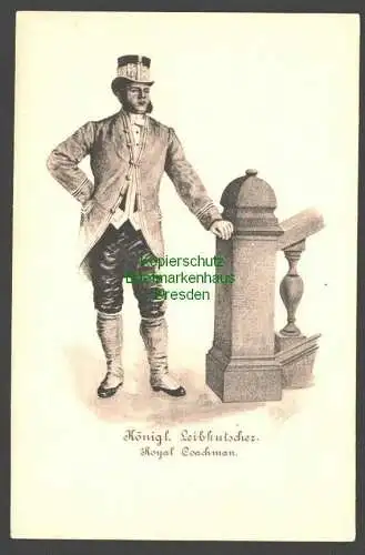 142275 AK Dresden Dresdner Typen Königl. Leibkutscher um 1900