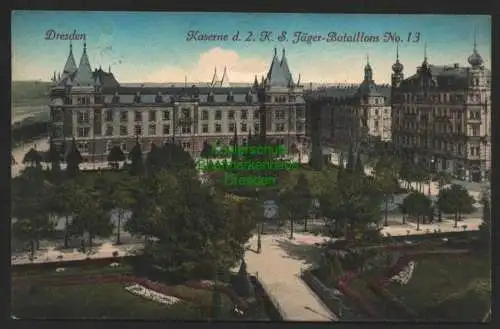 140719 Ansichtskarte Dresden Kaserne d. 2. K. S. Jäger Bataillons No. 13 Sachsenplatz 1915
