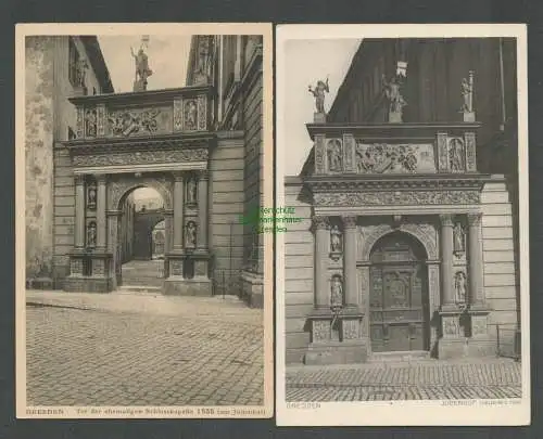 138890 2 AK Dresden Tor de ehemaligen Schlosskapelle 1555 Jüdenhof Goldenes Tor