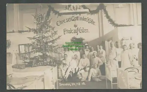 138888 AK Dresden Fotokarte Krankenhaus Lazarett 1916 Weihnachten